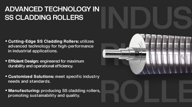 Ss cladding roller manufacturer